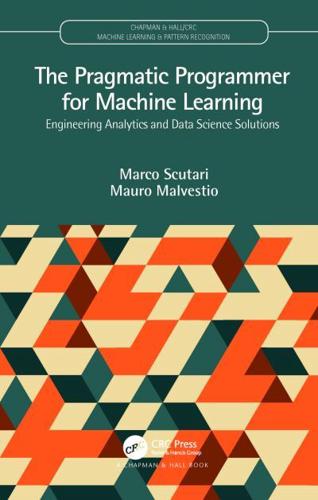 The Pragmatic Programmer for Machine Learning