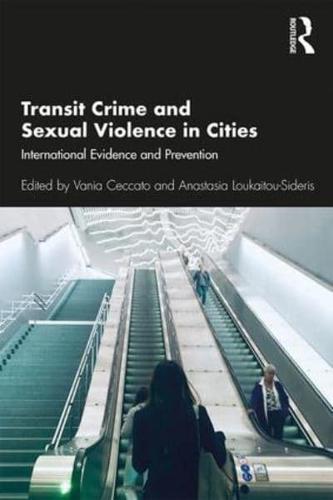Transit Crime and Sexual Violence in Cities: International Evidence and Prevention