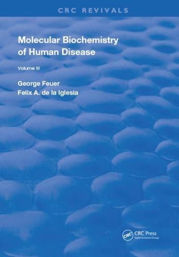 Molecular Biochemistry of Human Diseases