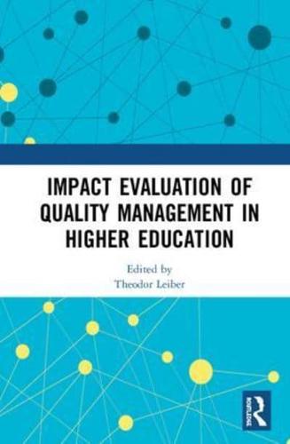 Impact Evaluation of Quality Management in Higher Education