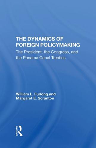 The Dynamics Of Foreign Policymaking