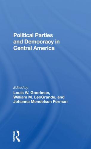 Political Parties and Democracy in Central America