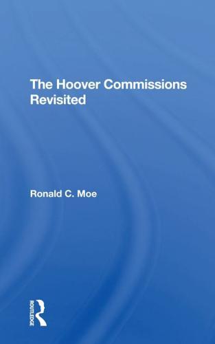 The Hoover Commissions Revisited