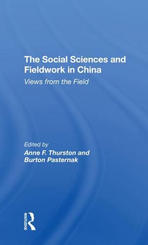 The Social Sciences and Fieldwork in China