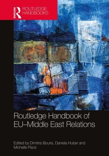 Routledge Handbook of EU-Middle East Relations