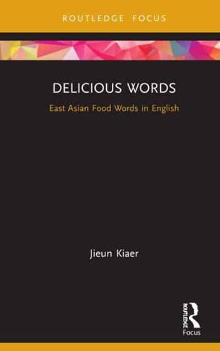 Delicious Words: East Asian Food Words in English