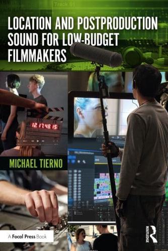 Location and Postproduction Sound for Low Budget Filmmakers
