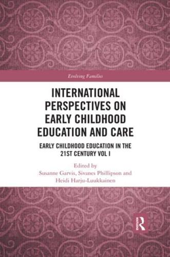 International Perspectives on Early Childhood Education and Care Vol I