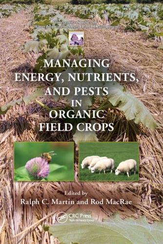 Managing Energy, Nutrients, and Pests in Organic Field Crops