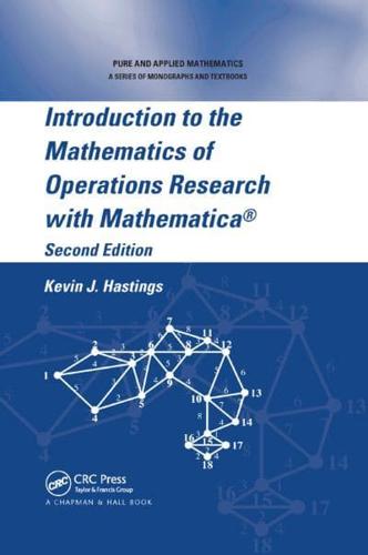 Introduction to the Mathematics of Operations Research With Mathematica