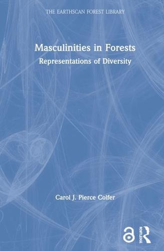 Masculinities in Forests: Representations of Diversity