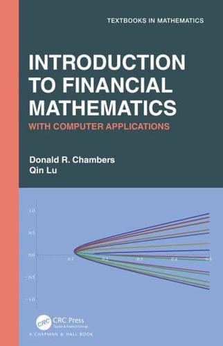 Introduction to Financial Mathematics: With Computer Applications