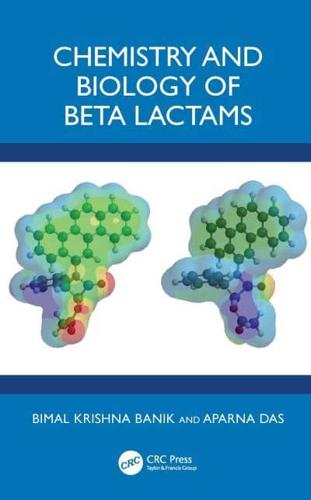 Chemistry and Biology of Beta Lactams