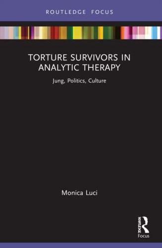 Torture Survivors in Analytic Therapy