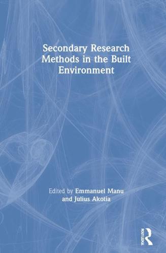 Secondary Research Methods in the Built Environment