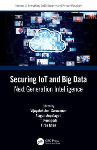 Securing IoT and Big Data: Next Generation Intelligence