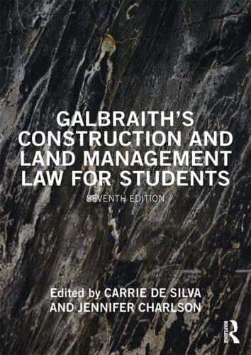 Galbraith's Construction and Land Management Law for Students
