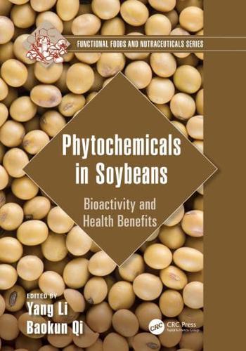 Phytochemicals in Soybeans: Bioactivity and Health Benefits