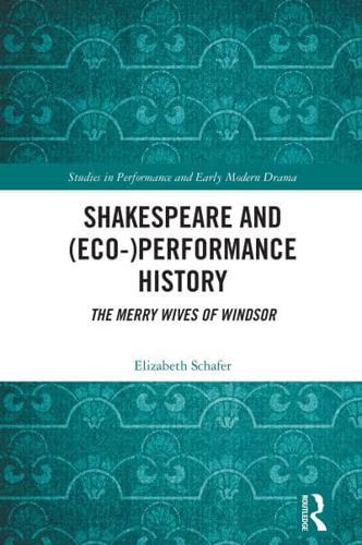 Shakespeare and (Eco-)Performance History