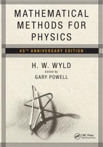 Mathematical Methods for Physics: 45th anniversary edition