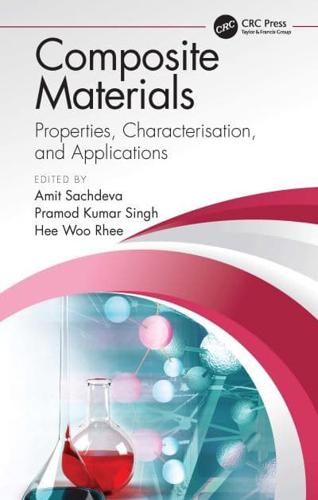 Composite Materials : Properties, Characterisation, and Applications