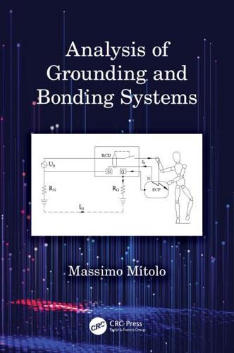 Analysis of Grounding and Bonding Systems