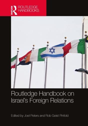 Routledge Handbook on Israel's Foreign Relations