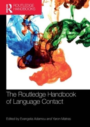 The Routledge Handbook of Language Contact