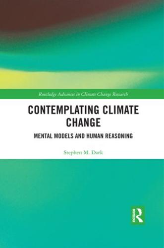 Contemplating Climate Change: Mental Models and Human Reasoning