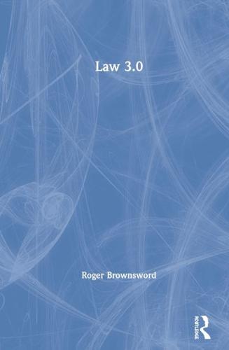 Law 3.0: Rules, Regulation, and Technology