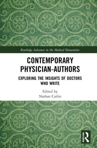 Contemporary Physician-Authors: Exploring the Insights of Doctors Who Write