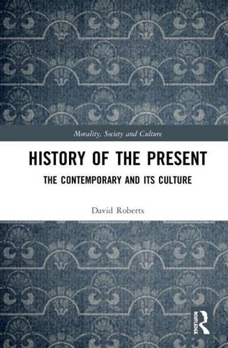 History of the Present: The Contemporary and its Culture