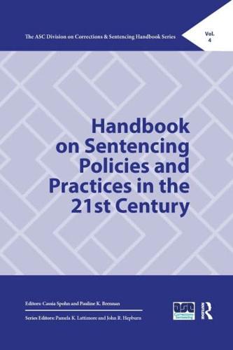 Handbook on Sentencing Policies and Practices in the 21st Century