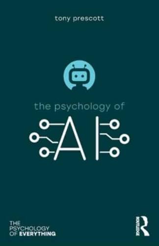 The Psychology of Artificial Intelligence