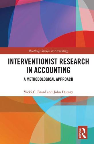 Interventionist Research in Accounting: A Methodological Approach