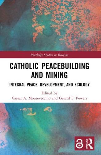 Catholic Peacebuilding and Mining