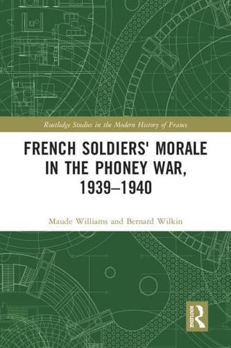 French Soldiers' Morale in the Phoney War, 1939-1940