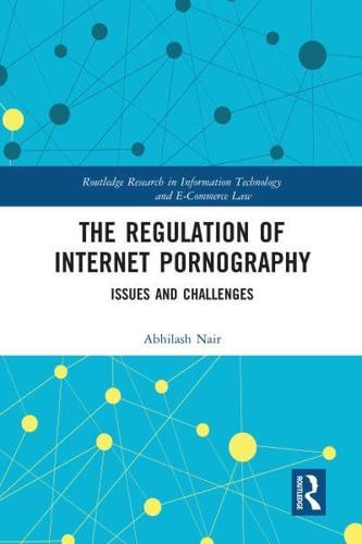 The Regulation of Internet Pornography