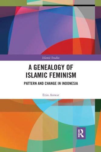 A Genealogy of Islamic Feminism