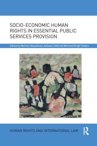 Socio-Economic Human Rights in Essential Public Services Provision