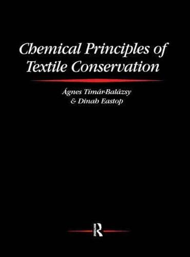 Chemical Principles of Textile Conservation