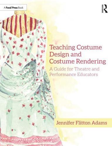 Teaching Costume Design and Costume Rendering