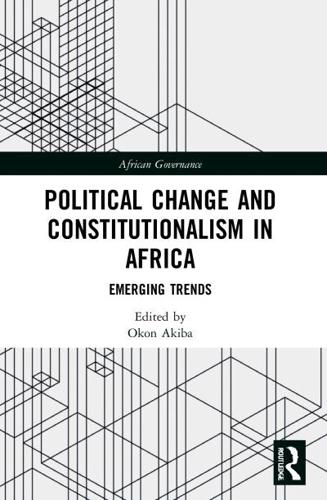 Political Change and Constitutionalism in Africa