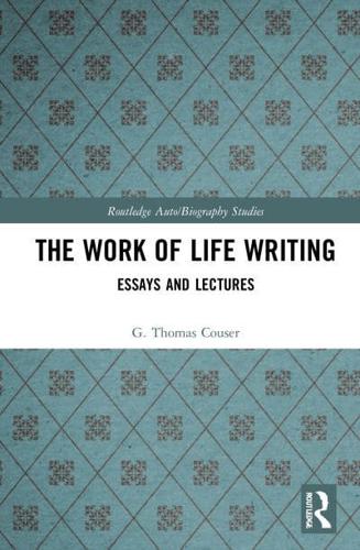 The Work of Life Writing