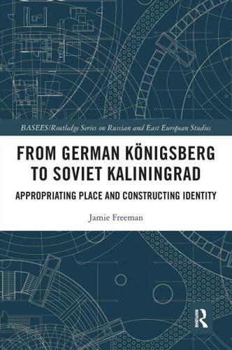 From German Königsberg to Soviet Kaliningrad