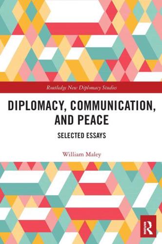 Diplomacy, Communication, and Peace: Selected Essays