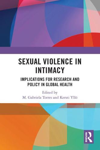 Sexual Violence in Intimacy: Implications for Research and Policy in Global Health