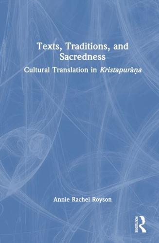 Texts, Traditions, and Sacredness