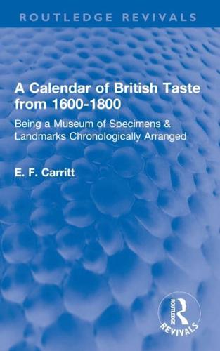 A Calendar of British Taste from 1600-1800