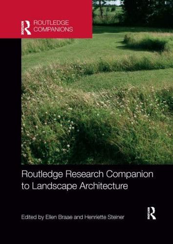 Routledge Research Companion to Landscape Architecture